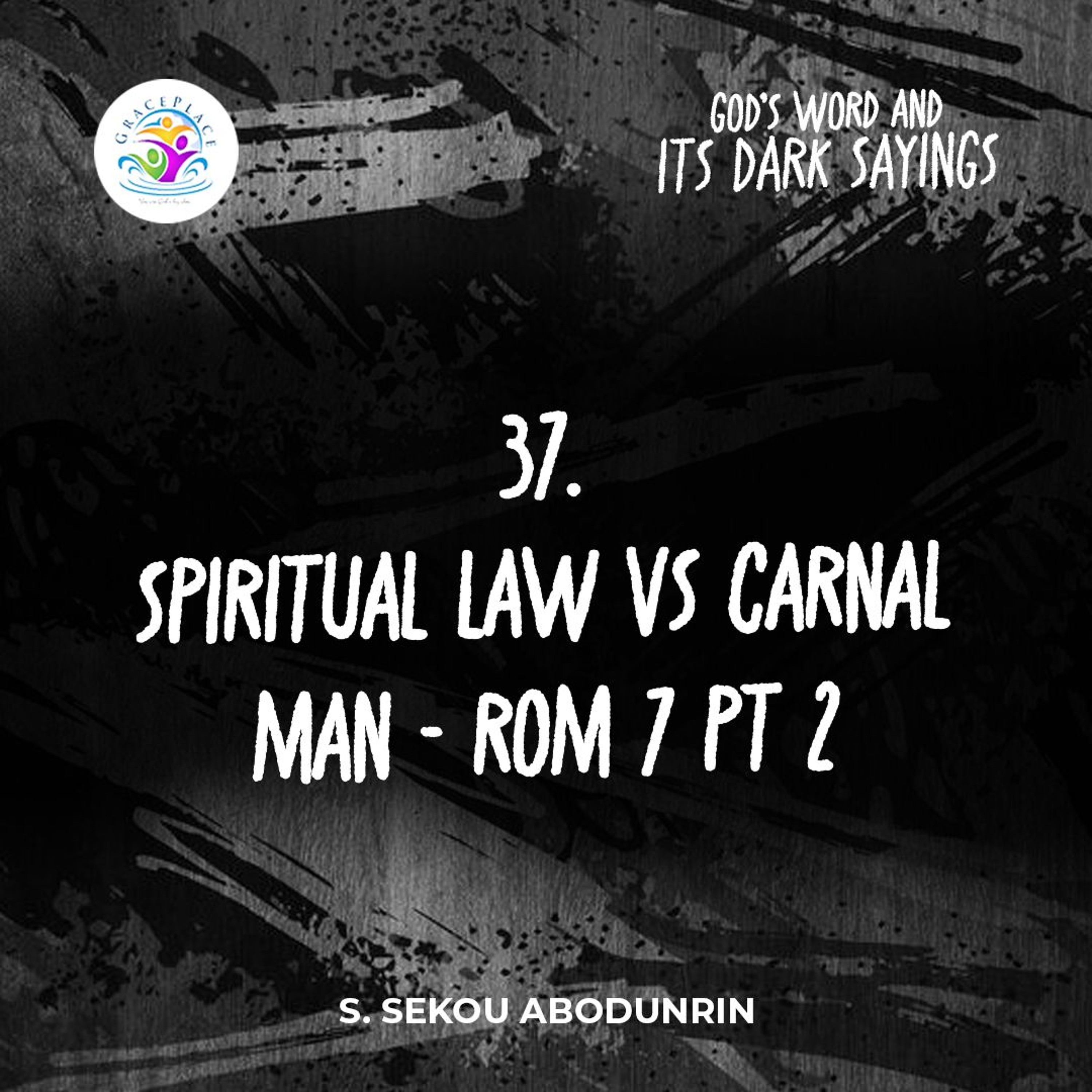 Spiritual Law Vs Carnal Man - Rom 7 Pt 2 (SA240923) episode artwork