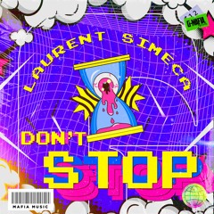 Laurent Simeca - Don't Stop (Original Mix)[G-MAFIA RECORDS