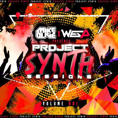 MIKE OLIVE X WES P - project synth sessions vol 1
