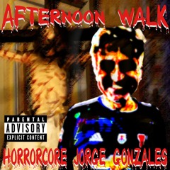 HORRORCORE JORGE GONZALES (Remastered)