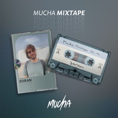 Zoran - MUCHA Mixtape Vol. 12