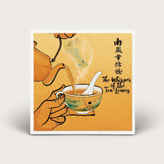 The Whisper of the Tea Leaves Version 1 茶叶的低语​