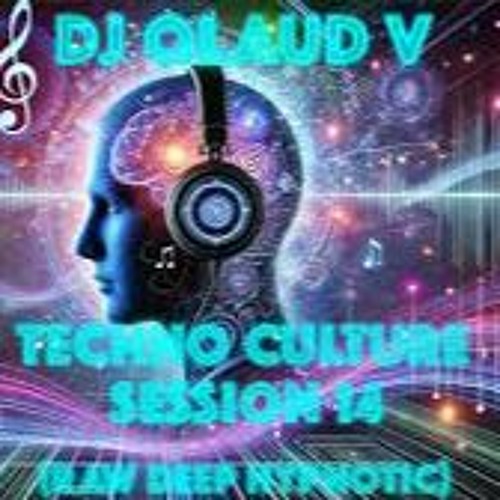 TECHNO CULTURE SESSION 14 (Raw Deep Hypnotic)