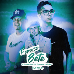 Famosa Bete (feat. mc b7)