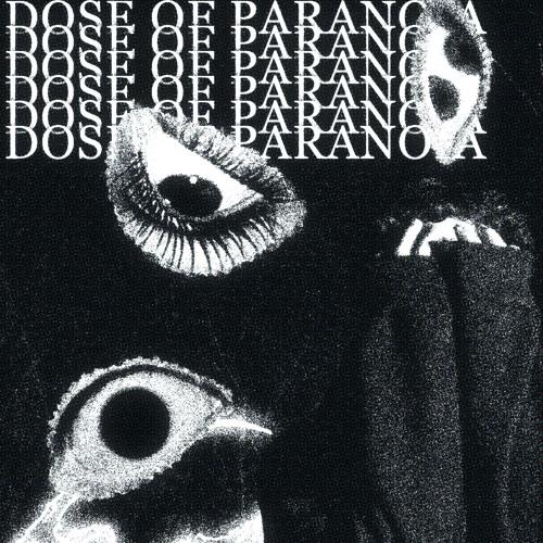 DOSE OF PARANOIA - bumboi (prod. bumboi)