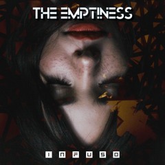 Infuso - The Emptiness !!!Free Download!!!
