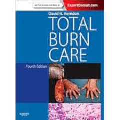 Total Burn Care: Expert Consult - Online and Print by David N. Herndon MD  FACS PDF