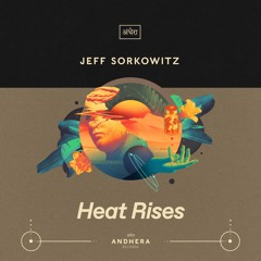 PremEar; Jeff Sorkowitz - Heat Rises [AR030]