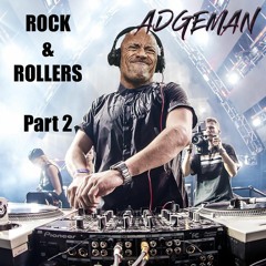 ROCK & ROLLERS PART 2 (mix)