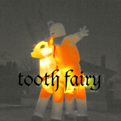 tooth fairy
