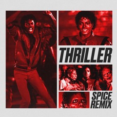 Michael Jackson - Thriller (SPICE Remix)