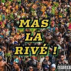 Mas La Rivé Feat. Theomaa Aknose DJ SOFTEE Le Juh Dj TKrys Bismok Jicypie Dj Kylled