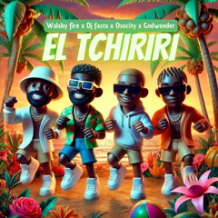 ** OUT NOW - Walshy Fire x Dj Fasta x Osocity x Godwonder -  El Tchiriri #1 Hyppedit Charts!