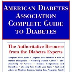 [VIEW] [PDF EBOOK EPUB KINDLE] American Diabetes Association Complete Guide to Diabet