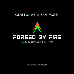 Forged by Fire (Palm Springs Pride Mix)