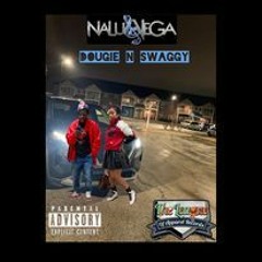 Nalu Vega - Dougie N Swaggy FV4