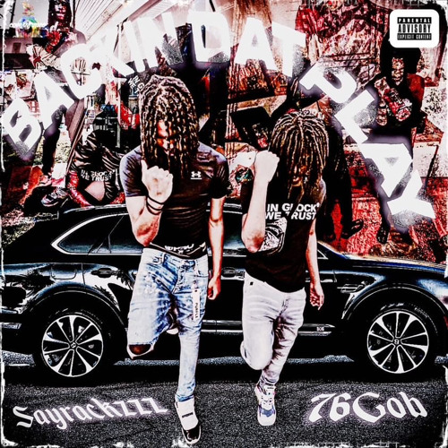 Backin Dat Play (lulnine X Sayrackzzz)