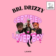 BBL Drizzy - (LAMM) (TECH HOUSE EDIT)