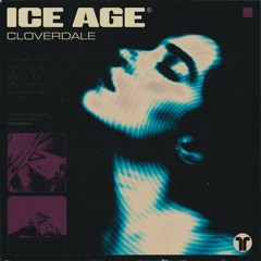 Cloverdale - Ice Age