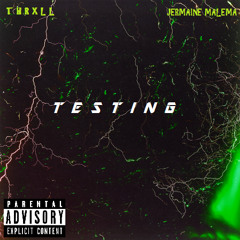 TESTING (Feat. Jermaine Malema)