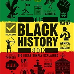 ( gVYO ) The Black History Book: Big Ideas Simply Explained by  DK &  David Olusoga ( yOqCZ )