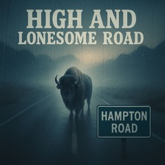 High and Lonesome Rough Mix