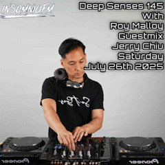Deep Senses 145 - Roy Malloy (Guestmix by Jerry Chiu) [July 2025]