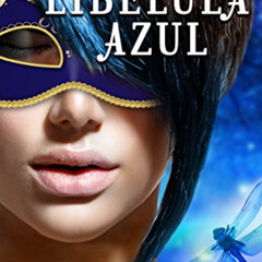 [FREE] EBOOK 🖋️ Yo soy: Libélula Azul (Serie Steel nº 7) (Spanish Edition) by  ROSE