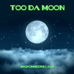 Too Da Moon Prod By Kozycole