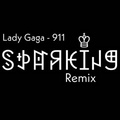 Lady Gaga - 911 (Remix)