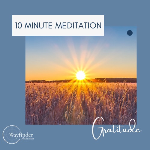Stream 10 Minute Gratitude Meditation By Charlotte John Listen Online