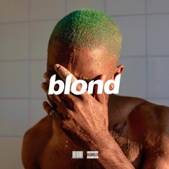 Frank Ocean - Blonde (Full Album HQ)