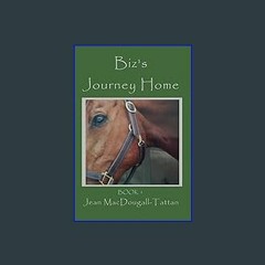 #^R.E.A.D 💖 Biz's Journey Home PDF