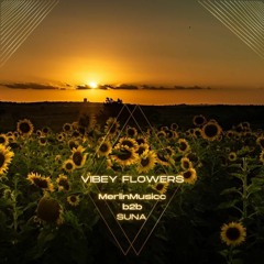 Vibey Flowers - Merlinmusicc + Suna