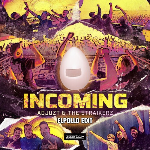 Adjuzt & The Straikerz - Incoming (ELPOLLO Uptempo Edit)