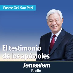 El testimonio de los apóstoles | Pastor Ock Soo Park | Hebreos 4:1-21