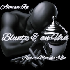 Bluntz & An Urn (Album Cut)