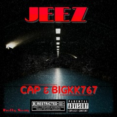 CAP - JEEZ feat. BIGKK767