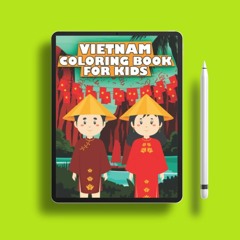 Vietnam Coloring Book For Kids: Easy Vietnam designs ready for you to color in for fun, Vietnam