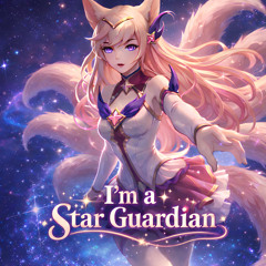 I'm a Star Guardian