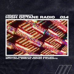 High Octane Radio 014: Local Singles, Keepsix & Eleganto