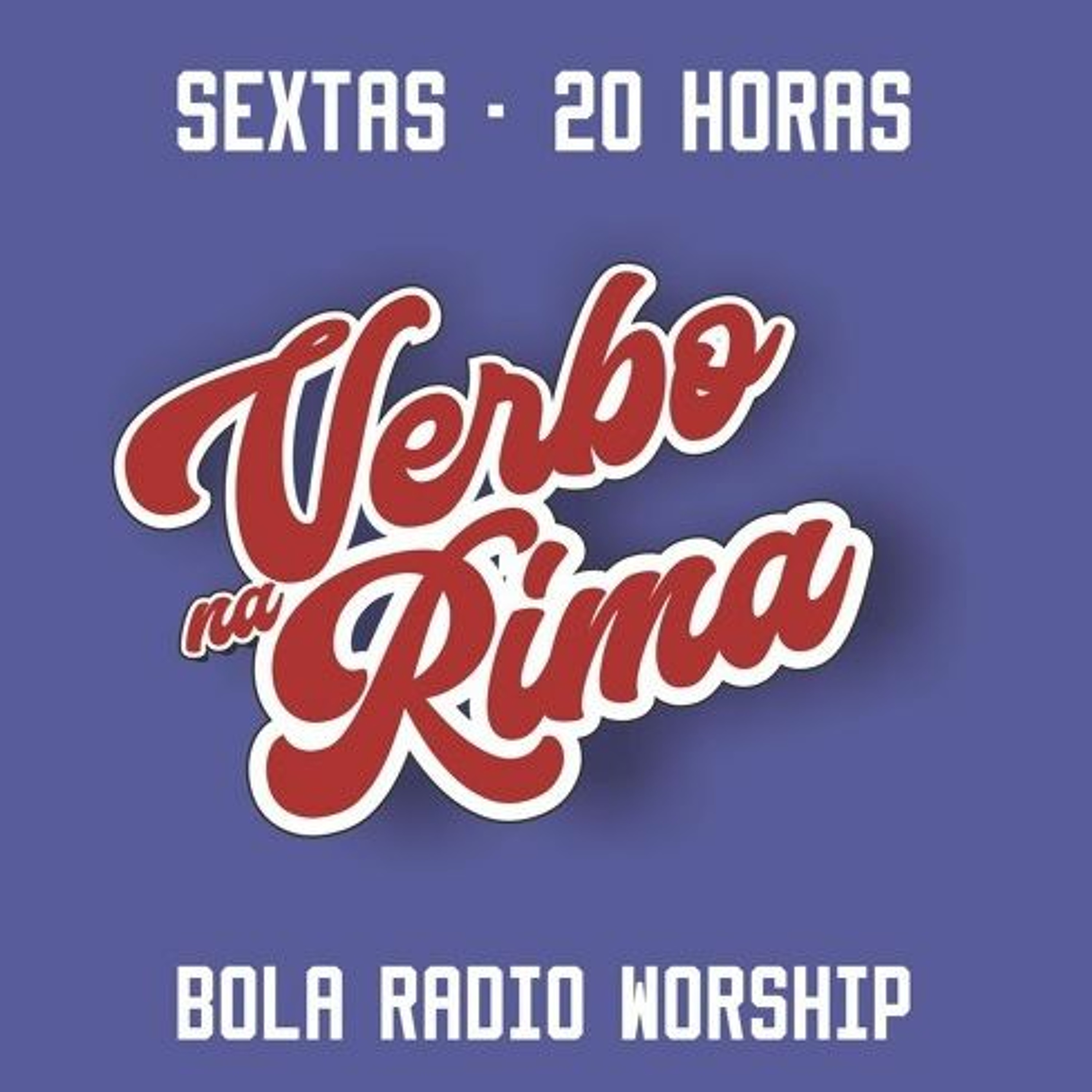 Verbo Na Rima | Programa #108