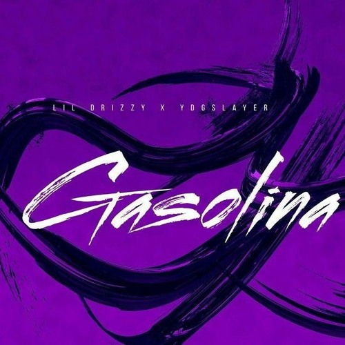 D Law x YdgSlayer-Gasolina {Official Audio}
