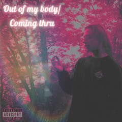 Out of my Body (IluvOrity)