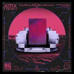 XOTIX - IS THAT IT?