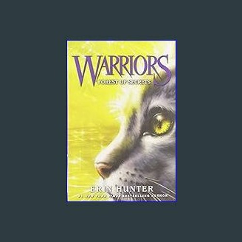 Warriors #3: Forest of Secrets (Warriors: The Prophecies Begin, 3)