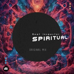 [PREMIERE] Beat Inspector (IND) - SPIRITUAL (Original Mix)