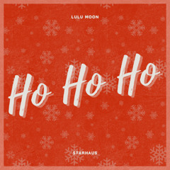 Ho Ho Ho (prod. Loudestro)