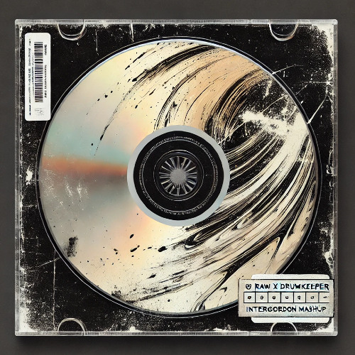 Raw x DRUMKEEPER (Intergordon Mashup)