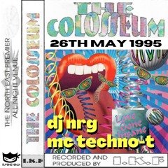 The Colosseum 26-05-1995 Dj Nrg Mc Techno-T